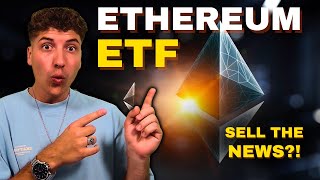 Werden die Ethereum ETFs zum "Sell the News Event" wie bei Bitcoin?!