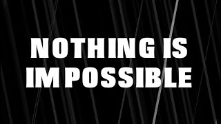 Nothing Is impossible - Planetshakers (Lyrics)