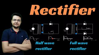 Rectifier || Devices