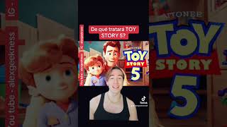 Toy Story 5 de qué va tratar? #pixar #disney #toystory #toystory5 #buzz #woody #animacion