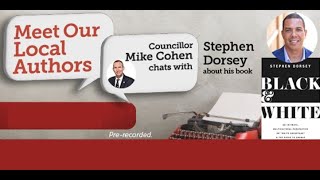 Meet Our Local Authors: Mike Cohen interviewing Stephen Dorsey