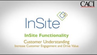 InSite Functionality | Customer Understanding |  Increase Customer Engagement and Drive Value