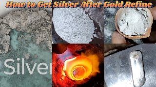 How to Get Silver After Gold Refine