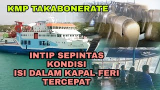 Beginilah isi dalam kapal feri cepat kmp takabonerate saat berlabuh di dermaga pelabuhan bira