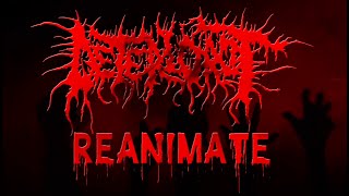 DETERIOROT - "Reanimate" Official Music Video - From the album "The Rebirth" Xtreem Music Label