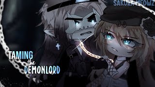 Taming the Demonlord // GCMM - GCM // by Sakura Meowz