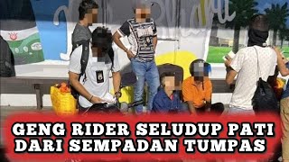 GENG RIDER SELUDUP PATI DARI SEMPADAN TUMPAS | #friendsofimmigration