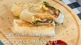 EASY COPYCAT HOMEMADE CHIPOTLE BURRITO