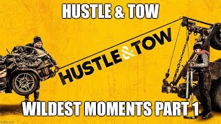 Hustle & Tow Wildest Moments Part 1 (1080p HD)