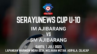 SERAYUNEWS CUP U10 SM AJB VS IM AJB