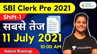 Shift-1 Analysis | 11th July | SBI Clerk Pre 2021 Analysis | Saloni Rastogi