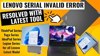 🛠️ How to Update Lenovo Serial Number Invalid Error | Using the Latest Tool | Lenovo Series |