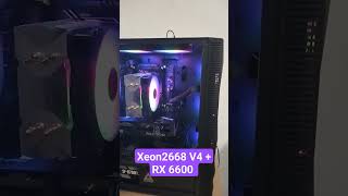 PC GAMER XEON 2667 V4 + RX 6600 #xeon #pcgamer