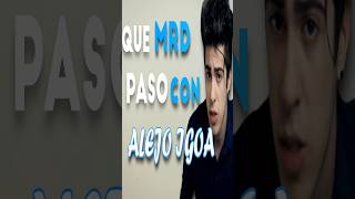 Que MRD PASÓ con ALEJO IGOA? #alejoigoa #shorts #youtubeshorts #alejoigoatiktok