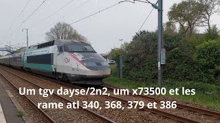 Spot en bretagne#239, Um tgv dayse/2n2, um x73500 et les rame atl 340, 368, 379 et 386