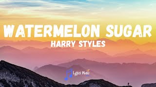 Harry Styles - Watermelon Sugar (Lyrics)