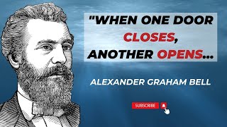 Alexander Graham Bell Motivational Quotes