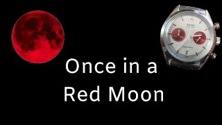 Once in a Red Moon