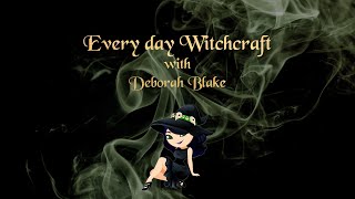 Everyday Witchcraft with Deborah Blake