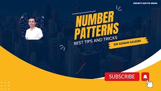 Number Patterns - By Sir Adnan Saleem - Ex-7B Q9-Q11 NSM-BK1