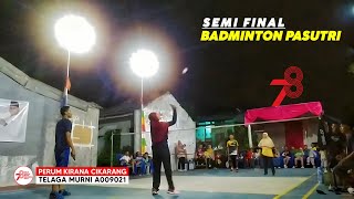 [Semi Final] Pertandingan Badminton Pasutri Kirana Cikarang dalam rangka HUT RI 78