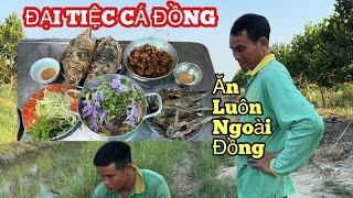 "ĐẠI TIỆC CÁ ĐỒNG" Thành Quả Chiến Đấu Với Cá Của Mấy Chú Cháu • Fishing | Bông Lúa Đồng Tháp