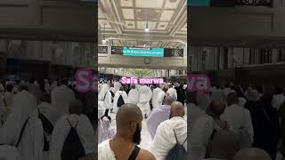 Safa marwa #islamicshorts #2024 #youtubeshorts #viralvideo #makka #haramsharif