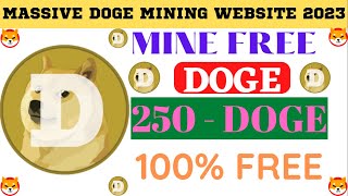 Best Free Dogecoin Mining Website || Free Dogecoin Earning Site || Free Cloud Mining Website 2023