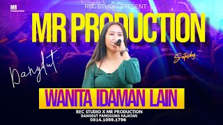 🔴 WANITA IDAMAN LAIN ‼️ MR PRODUCTION