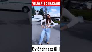 Shehnaaz Gill Vilayati Sharaab Dance Darshan Raval #Shorts