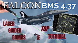 Falcon BMS 4.37 Tutorial - Laser Guided Bombs and TGP