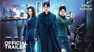 The Fiery Priest Season 2 | Official Trailer (2024) | Kim Nam Gil | Lee Ha Nee | BIBI