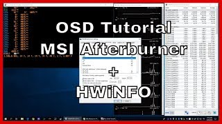 [Tutorial] How to Setup OSD with MSI AfterBurner and HWiNFO