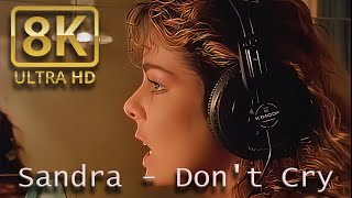 Sandra  *   Don't Cry  *  The Breakup Of The World  *  Remastered 8K