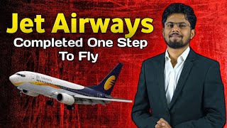 When Jet Airways Will Fly | Jet Airways Share Latest News Today | Jet Airways Share | Jet Airways