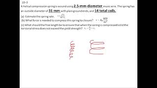 Problem 10-3 (machine design) problem on helical compression spring by engineer Mushtaq khan