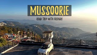 Mussoorie | Road Trip with Friends - Full Bakchodi | Mall Road | AirBnB | GS Adventures