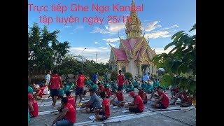 Trực tiếp Ghe Ngo Kandal tập luyện ngày 25/10