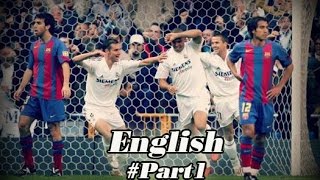 Real Madrid Vs Barcelona La Liga 2004 2005 English Commentary part 1/6