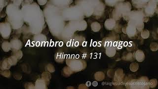 Himno SUD 131. Asombro dio a los Magos