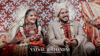 VATSAL & CHANDNI || WEDDING FILM || PRATIBIMB PRODUCTIONS