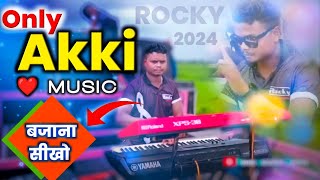 Rocky Star Band 2023-24 Akki Music New Music Bajana Sikhe | Akki Music Tutorial