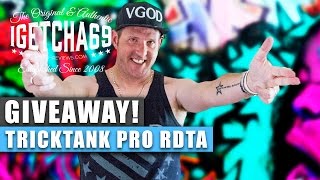 ENDED - TRICKTANK PRO RDTA GIVEAWAY!