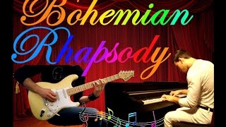 Queen - Bohemian Rhapsody - Piano/Guitar Cover