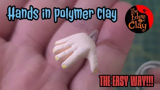 How to sculpt hands in polymer clay for small to medium size characters the easy way - tutorial