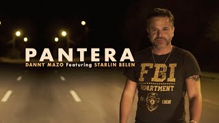 Danny Mazo Ft. Starlin Belen - Pantera