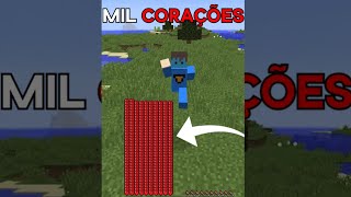 Minecraft mas eu tenho 1000 corações