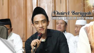 SHOLAWAT MEDLEY KHAIRUL BARIYYAH BY HAFIDZ AHKAM