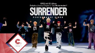 EPEX(이펙스) - Surrender Performance Video