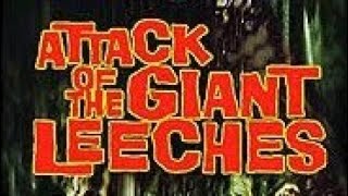 Attack of the Giant Leeches - 1959 FULL MOVIE - Horror, Sci Fi - HD